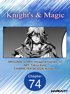 cover image of Knight's & Magic, Chapter 74